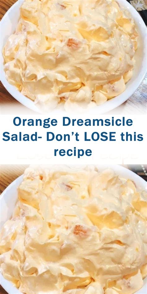 Orange Dreamsicle Salad Dont Lose This Recipe Recipes Jello