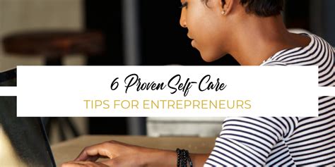 6 Proven Self Care Tips For Entrepreneurs Demet Nicole