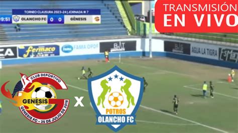 GÊNESIS VS OLANCHO EN VIVO LIGA NACIONAL HONDURAS PLAYOFFS CLAUSURA