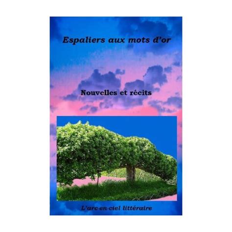 Espaliers Aux Mots Dor Boutique BouquinBec