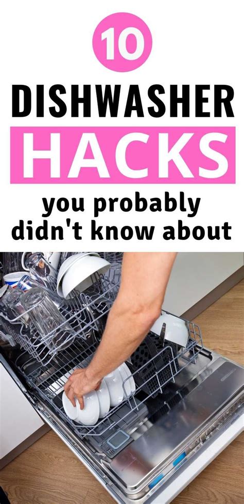 10 Dishwasher Hacks Thatll Make Your Life Easier Dishwasher Cleaning