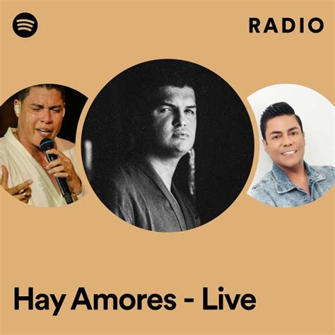 Hay Amores Live Radio Playlist By Spotify Spotify