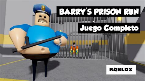 Barry S Prison Run Escapemos De La C Rcel De Barry El Gordo