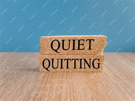 Premium Photo Quiet Quitting Symbol Concept Words Quiet Quitting On