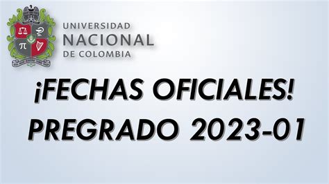 Ya Hay Fechas Oficiales Aspirantes Pregrado Universidad