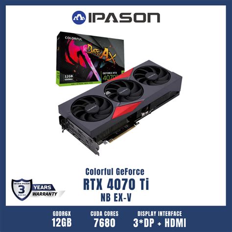 Colorful Gpu การ์ดจอ Geforce Rtx 4070 Ti Nb Ex V รับประกัน 3 ปี โดย