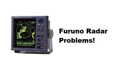 5 Troubleshooting Steps For Furuno Radar General Problems - FuncFish