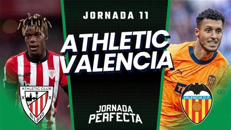 Athletic Valencia Onces Posibles J Biwenger Y Comunio