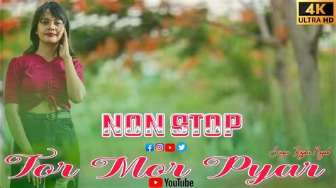 Tor Mor Pyar 💙 Singer Rajdev Nayak New Theth Nagpuri Nonstop Song