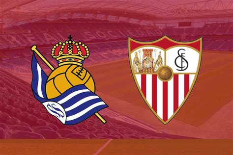 Real Sociedad Sevilla FC Horario dónde ver el partido de LaLiga