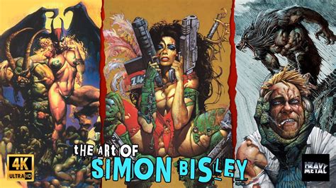 The Art Of SIMON BISLEY YouTube