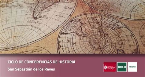 Ciclo De Conferencias De Historia UNED MADRID