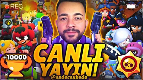 Lk Yayinn Kupaya Do Ru Brawl Stars Canli Yayini Youtube