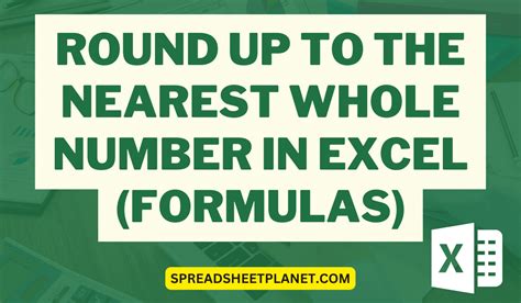 Round Up To The Nearest Whole Number In Excel Formulas