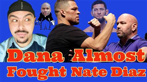 Dana Almost Fought Nate Diaz I Floyd Outta Money Mayweather I UFC279 I