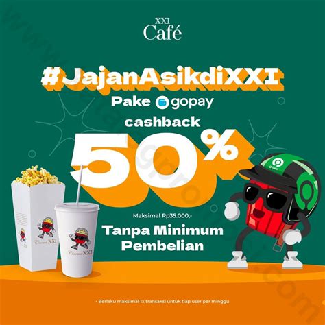 Promo CINEMA XXI CASHBACK Hingga 50 Untuk Transaksi Dengan GOPAY