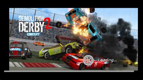 Demolition 2 Derby Circuit Gameplay Part 1 YouTube