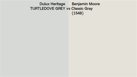 Dulux Heritage Turtledove Grey Vs Benjamin Moore Classic Gray 1548 Side By Side Comparison