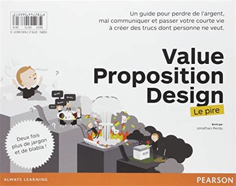 La M Thode Value Proposition Design Comment Cr Er Les Produits Et Les