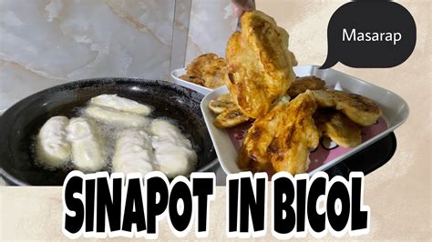 Sinapot Sa Bicol At Maruya Sa Tagalog Niluto Ni Mama Mini Blog