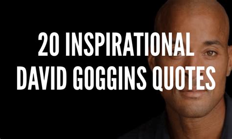 David Goggins Motivational Quotes