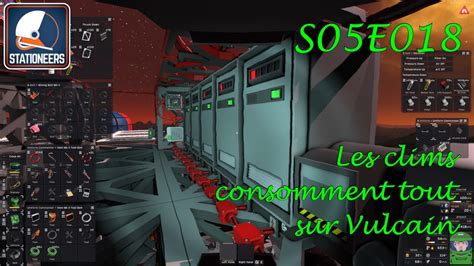 Les Clims Consomment Tout Let S Play Stationeers Fr S E