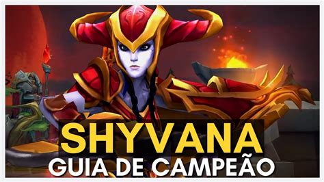 Guia Como Jogar De Shyvana Ap Pathing Runas Builds Gameplay