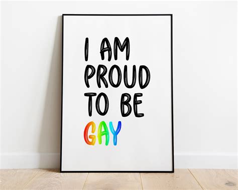 Proud To Be Gay Proud To Be Gay Print Pride Print Gay Etsy