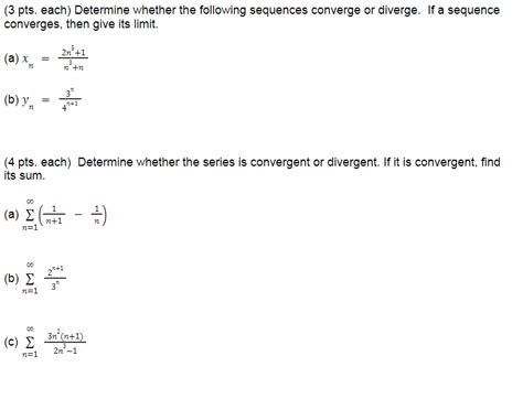 Solved Pts Each Determine Whether The Following Chegg