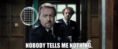 Yarn Nobody Tells Me Nothing Hot Fuzz Video Gifs By