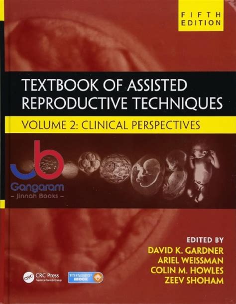 Textbook Of Assisted Reproductive Techniques Volume 2 Clinical