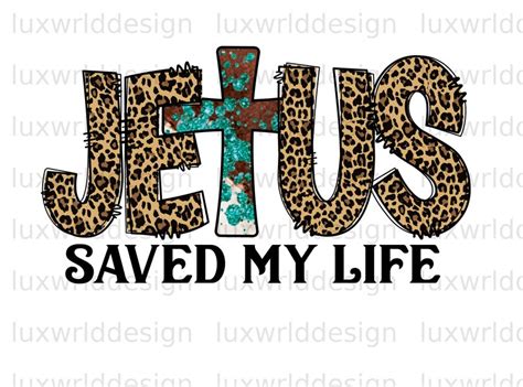 Jesus Saved My Life PNG Faith Clipart Faith Png Jesus Etsy