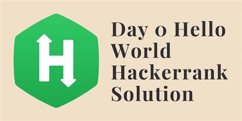 Day 0 Hello World Hackerrank Solution In C 30 Days Of Code