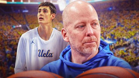 UCLA Basketball S Mick Cronin Calls Out Freshman Aday Mara After