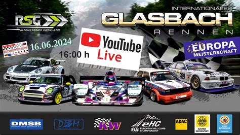 Glasbachrennen 2024 Livestream Endphase Finale Tourenwagen Und