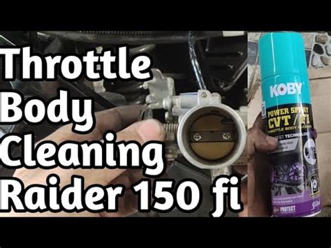 DIY THROTTLE BODY CLEANING RAIDER 150 Fi How To Clean Throttle Body