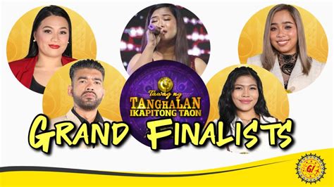 TAWAG Ng TANGHALAN Season 7 GRAND FINALISTS As Of Semifinals Day 5