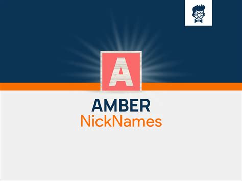 Amber Nicknames: 600+ Cool and Catchy Names - BrandBoy