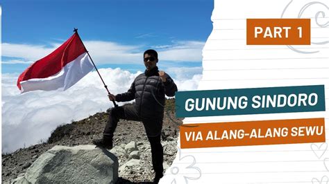 Gunung Sindoro Via Basecamp Pajero Alang Alang Sewu Part