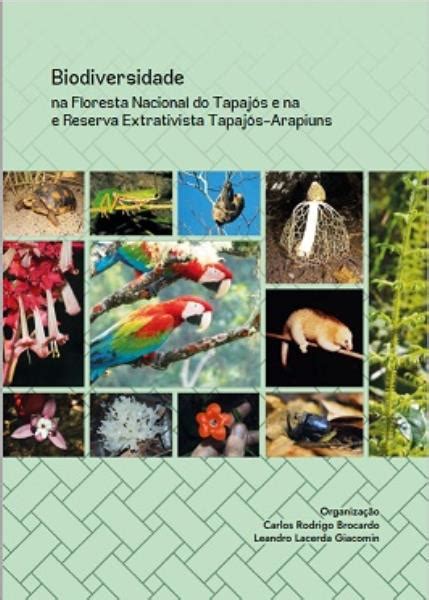 Ufopa E Parceiros Lan Am Livro Sobre Biodiversidade Da Flona Do Tapaj S