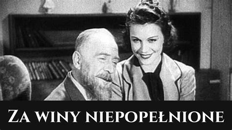 Za winy niepopełnione film z 1938 r W Starym Kinie YouTube