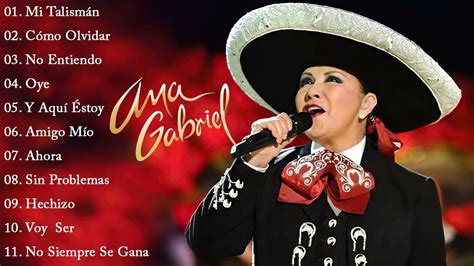 Ana Gabriel Grandes Exitos Ana Gabriel Sus Mejores Canciones Youtube