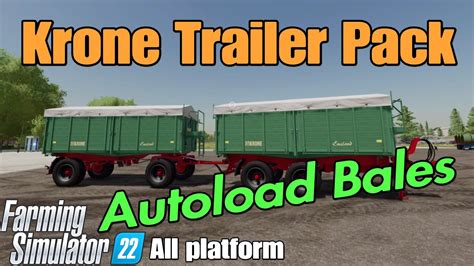 Krone Trailer Pack Fs22 Mod For All Platforms Youtube