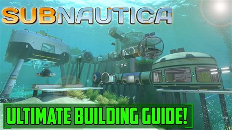 Subnautica Is Finally Released Ultimate Building Guide Youtube