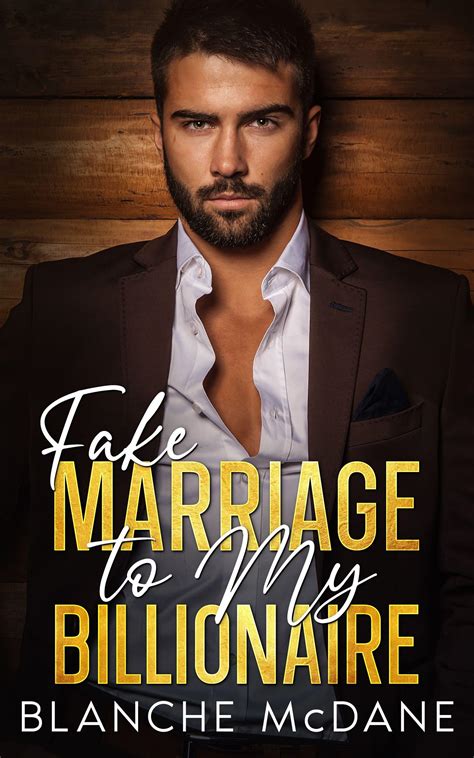 Fake Marriage To My Billionaire By Blanche Mcdane Goodreads