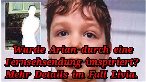 Im Fall Vom Arian Neue Theorie Warum Arian Verschwand Im Fall Livia