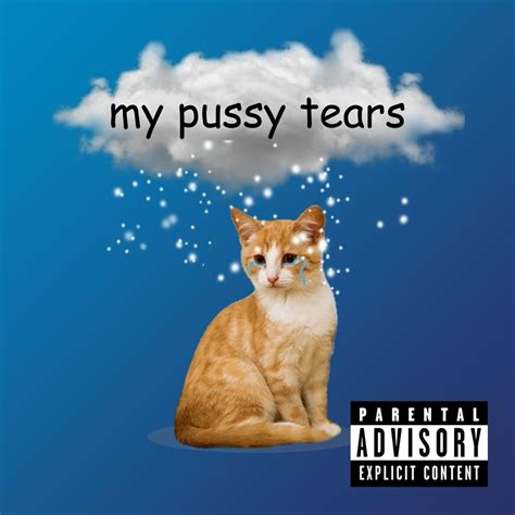 Juicy Dank My Pussy Tears Shortened Lyrics Genius Lyrics