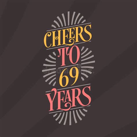 Cheers To 69 Years 69th Birthday Celebration Stock Illustration