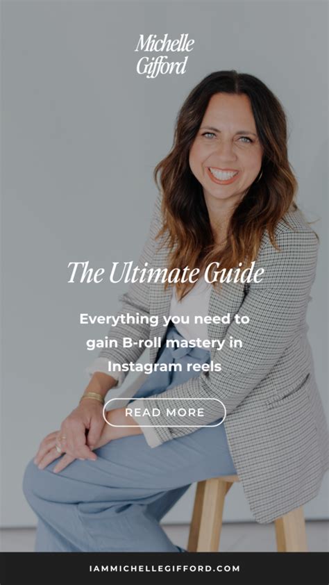 The Ultimate B-Roll Guide for Instagram Reels - Michelle Gifford Creative