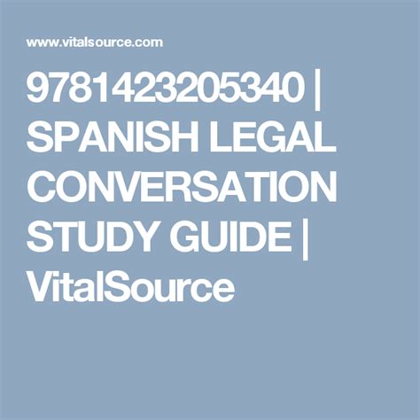 9781423205340 Spanish Legal Conversation Study Guide Vitalsource